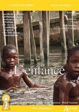 Couverture du produit · L'enfance Clés concours Français-Philo 2021-2022