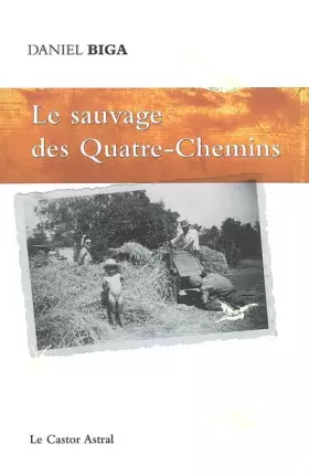 Couverture du produit · Le Sauvage des quatre chemins