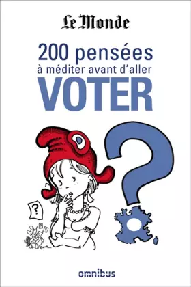Couverture du produit · 200 pensées à méditer avant d'aller voter