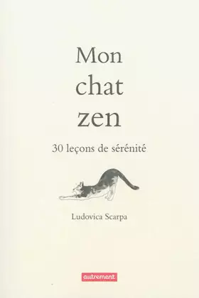 Couverture du produit · Mon chat zen: 30 leçons de sérénité