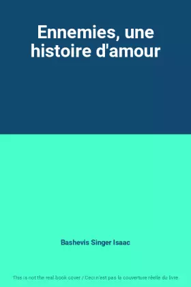 Couverture du produit · Ennemies, une histoire d'amour