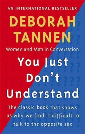 Couverture du produit · You Just Don't Understand: Women and Men in Conversation