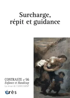 Couverture du produit · Contraste 56 - Surcharge, répit et guidance (56)