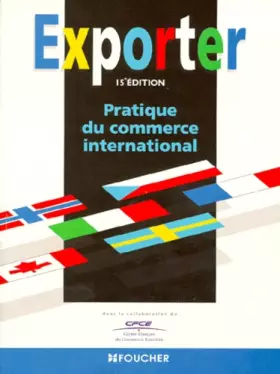 Couverture du produit · Exporter : Pratique du commerce international, 16e édition