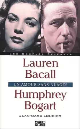 Couverture du produit · Laurent Bacall, Humphrey Bogart