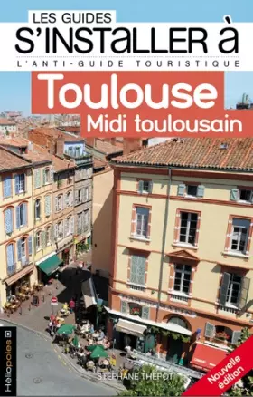 Couverture du produit · S'installer à Toulouse Midi toulousain