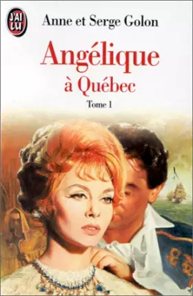 Couverture du produit · Angélique à Québec, tome 1