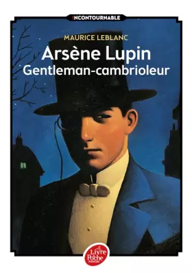 Couverture du produit · Arsène Lupin Gentleman-Cambrioleur - Texte intégral