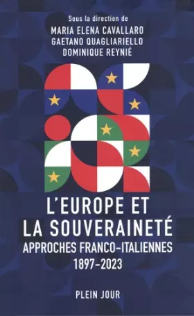 Couverture du produit · L'Europe et la Souveraineté. visions franco-italiennes 1897-2023: visions franco-italiennes 1897-2023