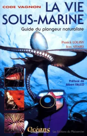 Couverture du produit · Code Vagnon, la vie sous-marine : Guide du plongeur naturaliste