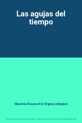 Couverture du produit · Las agujas del tiempo