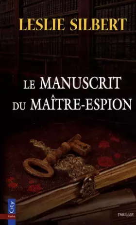 Couverture du produit · Le manuscrit du maître-espion