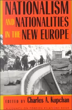 Couverture du produit · Nationalism and Nationalities in the New Europe