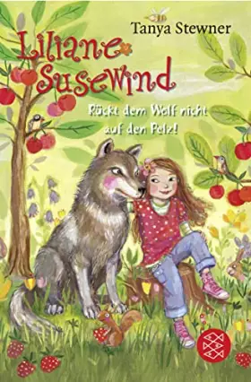 Couverture du produit · Liliane Susewind - Ruckt dem Wolf nicht auf den Pelz