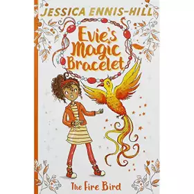 Couverture du produit · Jessica Ennis-Hill Bracelet magique Evie's : L'oiseau de feu