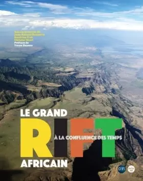 Couverture du produit · Le grand Rift africain, à la confluence des temps