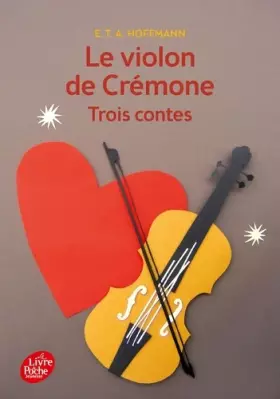 Couverture du produit · Le violon de Crémone - 3 contes d'Hoffmann