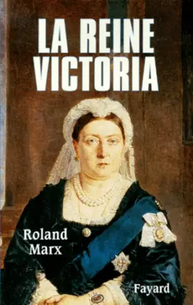 Couverture du produit · La Reine Victoria