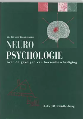 Couverture du produit · Neuropsychologie: over de gevolgen van hersenbeschadiging
