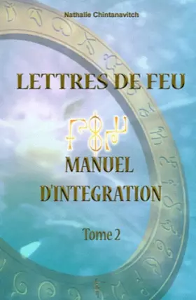 Couverture du produit · Lettres de Feu - Manuel d'Intégration, tome 2