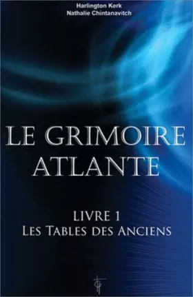 Couverture du produit · Le grimoire Atlante - Livre 1 - Les tables des Anciens