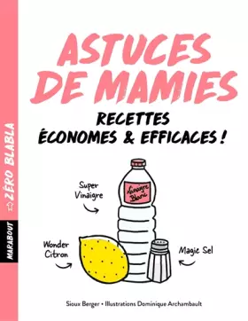 Couverture du produit · Zéro blabla Astuces de mamies