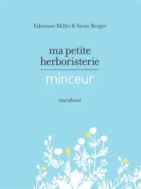 Couverture du produit · Ma petite herboristerie minceur