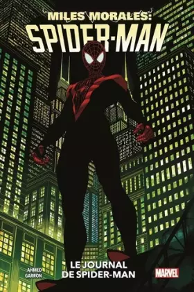 Couverture du produit · Miles Morales T00 : Le journal de Spider-Man