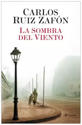 Couverture du produit · La Sombra Del Viento (Autores Espanoles E Iberoamericanos)