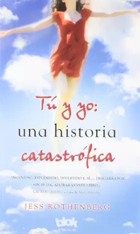 Couverture du produit · Tu y yo Una historia catastrofica / The Catastrophic History of You And Me