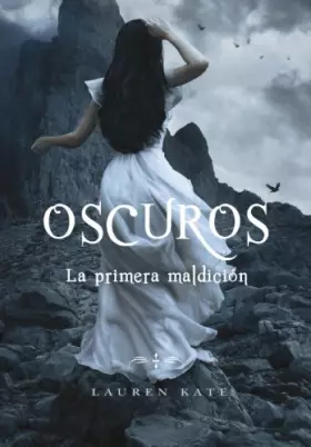 Couverture du produit · La primera maldición (Oscuros 4)