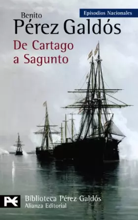 Couverture du produit · De Cartago a Sagunto / From Carthage to Sagunto: Episodios Nacionales. Serie Final