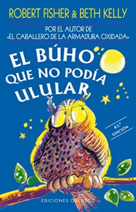 Couverture du produit · El Buho Que No Podia Ulular/ The Owl Who Didn't Give a Hoot