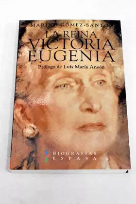 Couverture du produit · Reina Victoria eugenia, la