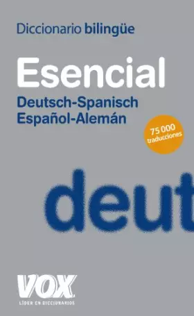 Couverture du produit · Diccionario esencial Deutsch-Spanisch Espanol-Aleman / Essential Deutsch-Englisch Spanish-German Dictionary