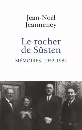 Couverture du produit · Le Rocher de Süsten - Mémoires, 1942-1982 (1)