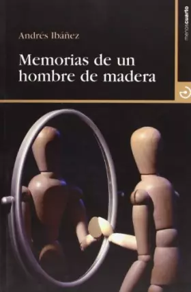Couverture du produit · Memorias de un hombre de madera