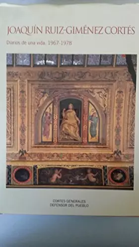Couverture du produit · Joaquín Ruiz-Giménez Cortés: diarios de una vida, 1967-1978 - Volumen I