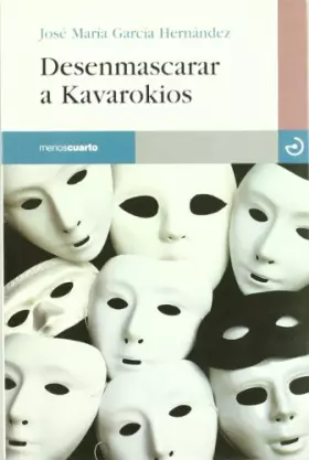 Couverture du produit · Desenmascarar a Kavarokios