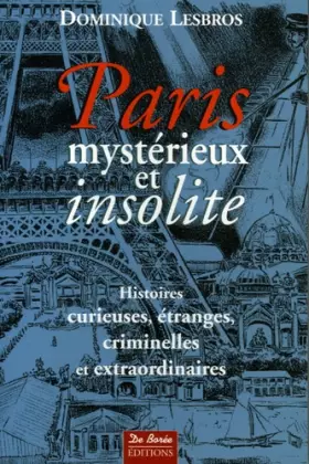 Couverture du produit · Paris mystérieux et insolite