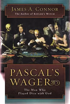 Couverture du produit · Pascal's Wager: The Man Who Played Dice with God
