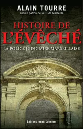 Couverture du produit · HISTOIRES DE L'EVECHE, LA PJ MARSEILLAISE