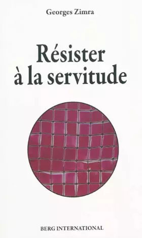 Couverture du produit · Résister à la servitude