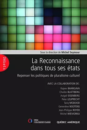 Couverture du produit · La reconnaissance dans tous ses etats. repenser les politiques