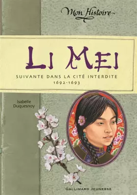 Couverture du produit · Li Mei: Suivante dans la Cité interdite, 1692-1693