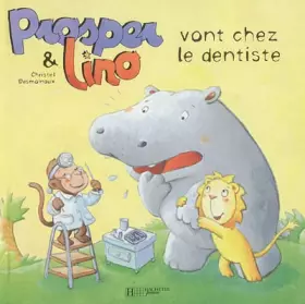 Couverture du produit · Prosper et Lino vont chez le dentiste