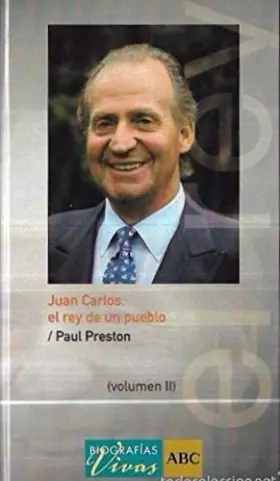 Couverture du produit · Juan Carlos, el rey de un pueblo volumen 2