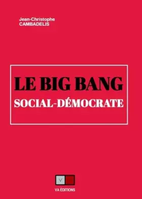 Couverture du produit · le big bang social-démocrate