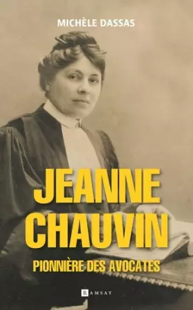Couverture du produit · Jeanne Chauvin, pionnière des avocates