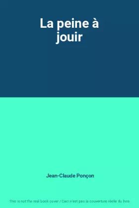 Couverture du produit · La peine à jouir